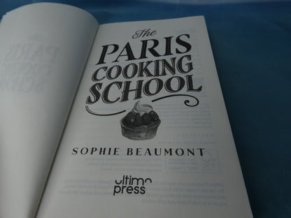 The Paris Cooking School by Sophie Beaumont (Paperback, 2023) + Free Postage